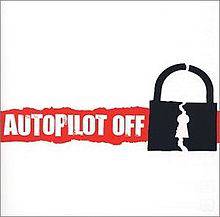 Autopilot Off : Autopilot Off